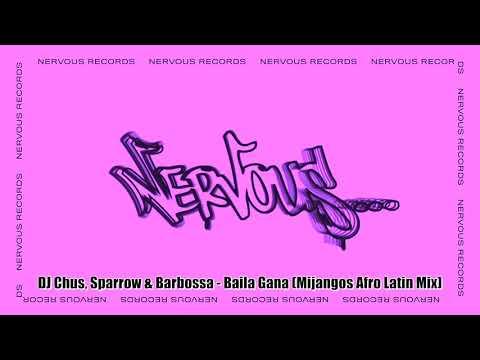 DJ Chus, Sparrow & Barbossa - Baila Gana (Mijangos Afro Latin Mix)