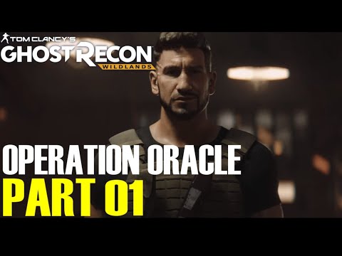 Ghost Recon Wildlands OPERATION ORACLE Gameplay Full Playthrough