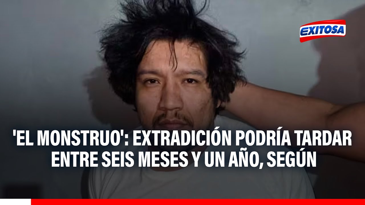 🔴🔵'El Monstruo': Extradición de Erick Moreno Hernández podría tardar entre seis meses y un año