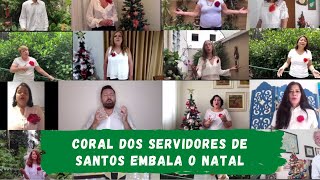 Coral dos servidores de Santos embala o Natal