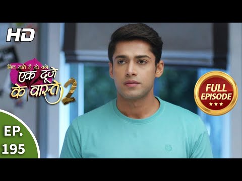Ek Duje Ke Vaaste 2 - Ep 195 - Full Episode - 26th February, 2021