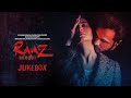 RAAZ REBOOT Jukebox Full Audio Songs Emraan Hashmi Kriti Kharbanda Gaurav Arora T Series