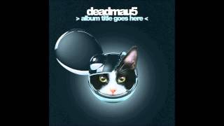 Deadmau5 & Wolfgang Gartner - Channel 42