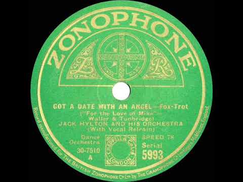 1931 Jack Hylton - Got A Date With An Angel (Pat O’Malley, vocal)