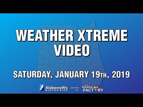 Weather Xtreme Video - Saturday, Jan. 19th, 2019