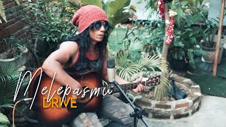 Download lagu DRIVE - MELEPASMU ( Cover by Ayahwa ) mp3
