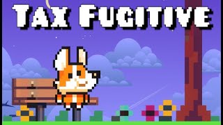 Tax Fugitive || Indie Gameplay