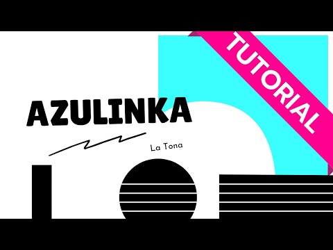 La Tona -Azulinka- (Tutorial) 🇬🇹