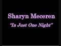 Sharyn Meceren In Just One Night
