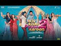 Kis Kisko Pyaar Karoon 2 Kapil Sharma Now Streaming JioHotstar
