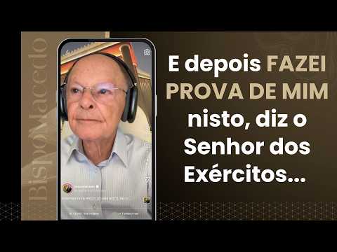 E depois FAZEI PROVA DE MIM nisto, diz o Senhor dos Exércitos... - Meditação Matinal 30/06/26