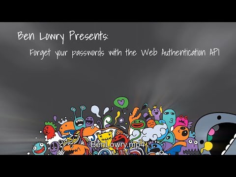 DDDPerth 2019 - Ben Lowry - Forget your passwords with the Web Authentication API