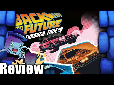 Back to the Future: Dice Through Time Review - with Tom Vasel