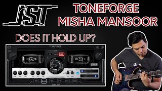 Video thumbnail for JST Toneforge Misha Mansoor REVISIT - Is it still good? by Keyan Houshmand Live
