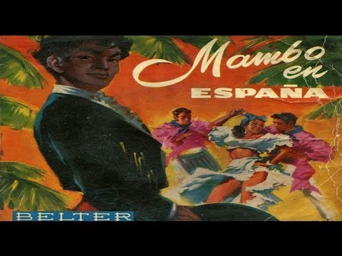 Don Marino Barreto Jr  & su Orquesta Cubana - Mambo en España