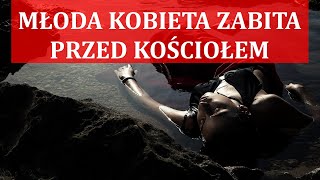 Lokalna tragedia: Młoda kobieta ofiarą przestępstwa przed kościołem – lokalne historie
