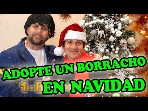 COMERCIAL HUMORISTICO "ADOPTE UN BORRACHO EN NAVIDAD"