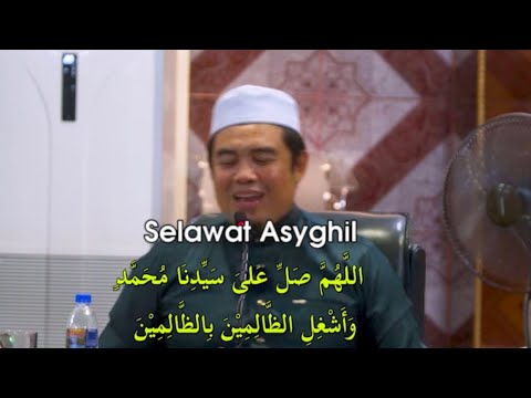 Ustaz Amin - Selawat Asyghil | Elak Dizalimi Orang