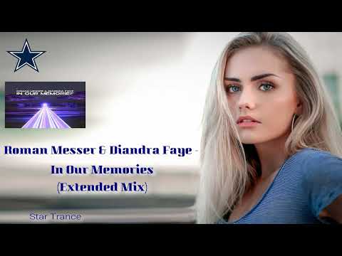◆ Roman Messer & Diandra Faye - ♫ In Our Memories ♫ (Extended Mix) [Suanda Music] ◆ Promo