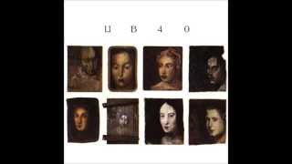 UB40 - You&#39;re Always Pulling Me Down