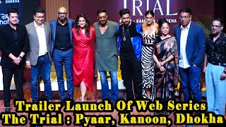 Ajay Devgn, Kajol & Others At The Trailer Launch Of Web Series The Trial : Pyaar, Kanoon, Dhokha