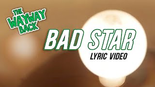 Bad Star Lyric Video