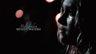 Multifandom | Muddy Waters