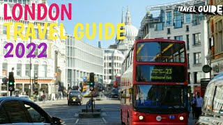 LONDON TRAVEL GUIDE 2023 - BEST PLACES TO VISIT IN LONDON UNITED KINGDOM IN 2023