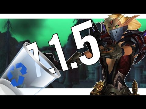 NOT EXCITED FOR 7.1.5 - Outlaw Rogue PvP WoW Legion 7.1.5 PTR