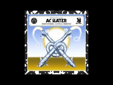 AC Slater - Little Chronic
