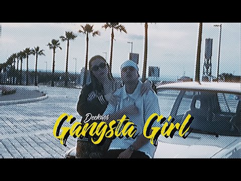 Deekaos - Gangsta Girl (Video Oficial)