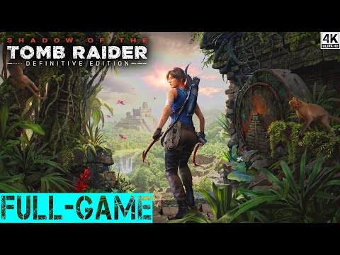 SHADOW OF THE TOMB RAIDER FULL GAME - Walkthrough - No Commentary Gameplay [FULL HD 60FPS PC]