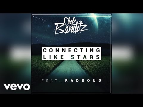 Club Banditz, Radboud - Connecting Like Stars (Audio)