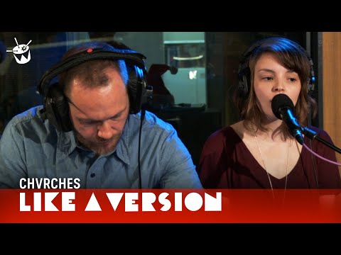 CHVRCHES - 'Recover' (live for Like A Version)