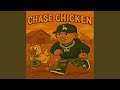 Chase Chicken