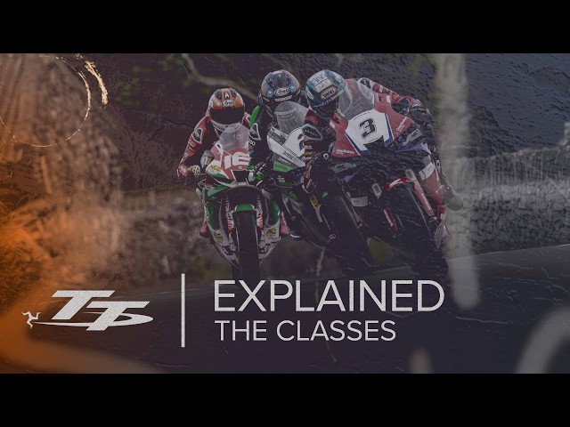 TT Explained: The Classes | Isle of Man TT Races