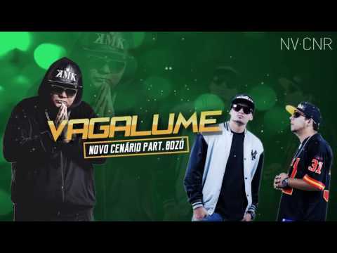 Novo Cenário part. Bozó 3 Um Só - Vagalume [Lançamento 2017]