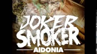 Aidonia - Joker Smoker (Raw) | February 2013