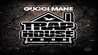 Gucci Mane - Outro (Trap House 4)