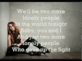 Two More Lonely People - Miley Cyrus  +  Lyrics