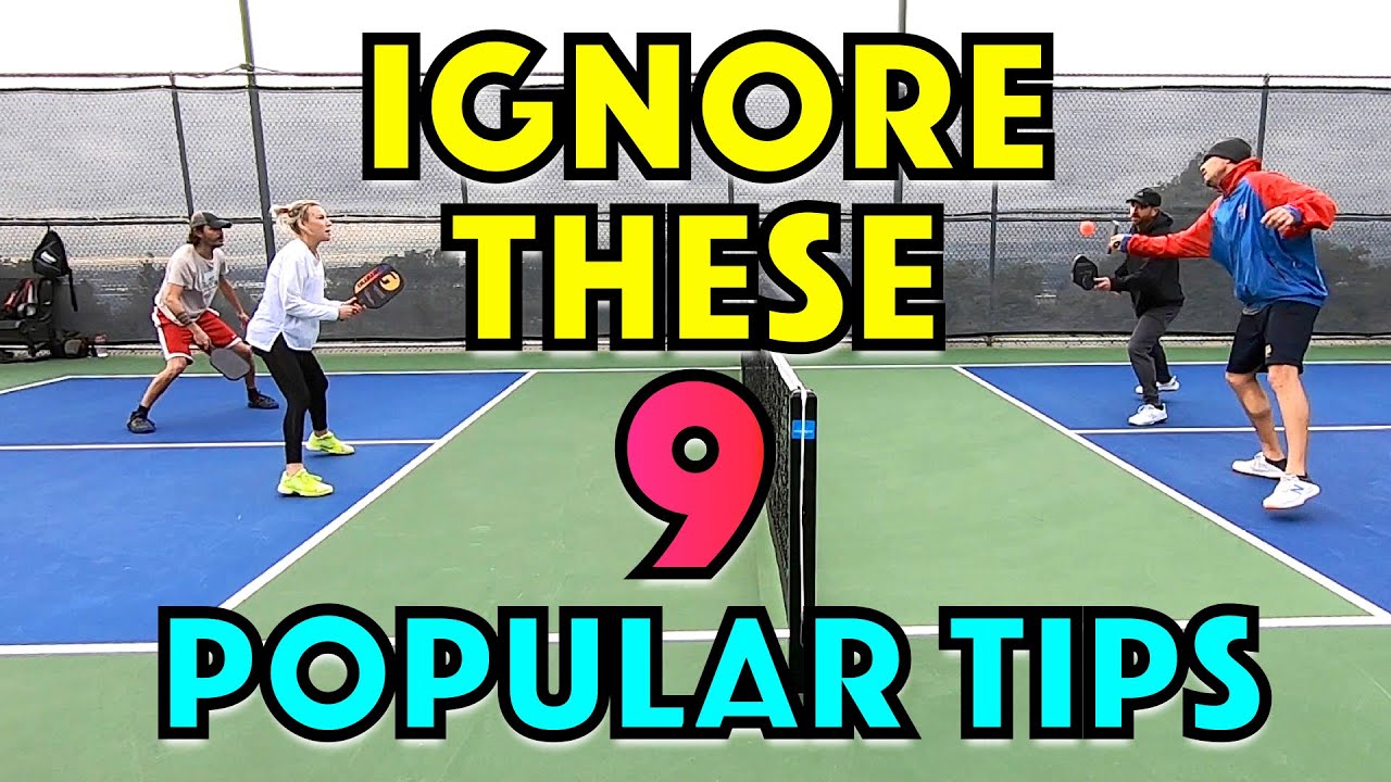 9 Popular Pickleball Tips That Are Actually Ruining Your Game