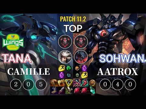 JAG TaNa Camille vs SoHwan Aatrox Top - KR Patch 11.2