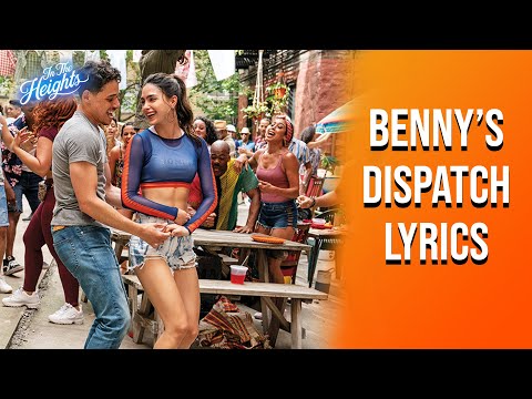 Benny's Dispatch Lyrics (From "In The Heights") Corey Hawkins, Leslie Grace
