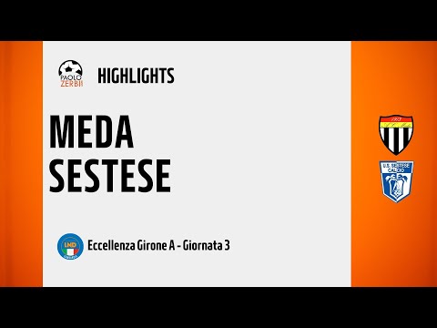 [HIGHLIGHTS] Eccellenza Girone A 24/25 - Day 3 - Meda - Sestese
