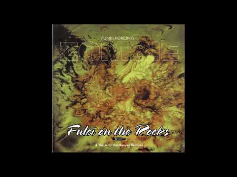 Funki Porcini's Zombie & The Jerry Van Rooyen Remixes
