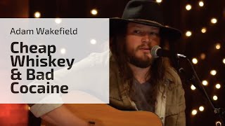 Adam Wakefield (Blake Shelton's Favorite) Sings About "Cheap Whiskey and Bad Cocaine"