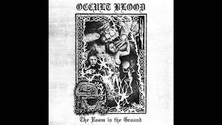 Occult Blood (US) - The Room in the Ground (EP) 2023