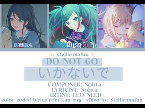 [ FULL VER ] Ikanaide / do not go / いかないで / color coded lyrics | LEO/NEED | ROM/KAN/ENG