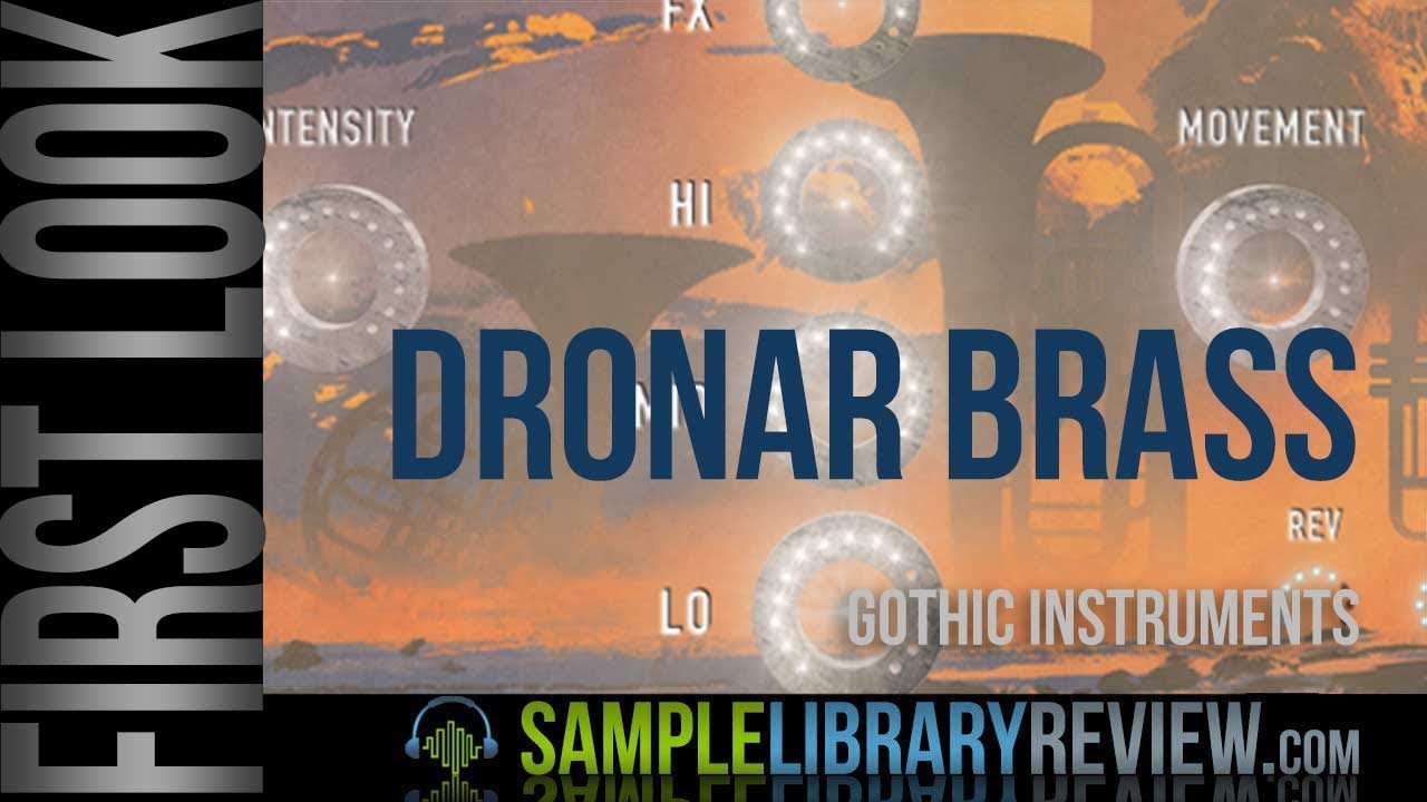 First Look: Dronar Brass Module by Gothic Instruments