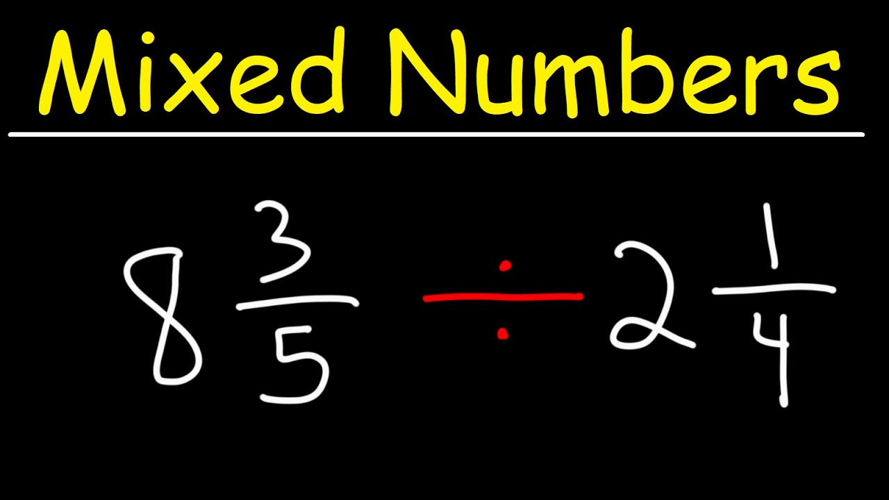 How to Divide Mixed Numbers